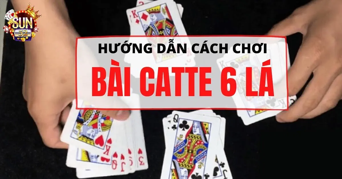 cách chơi bài catte