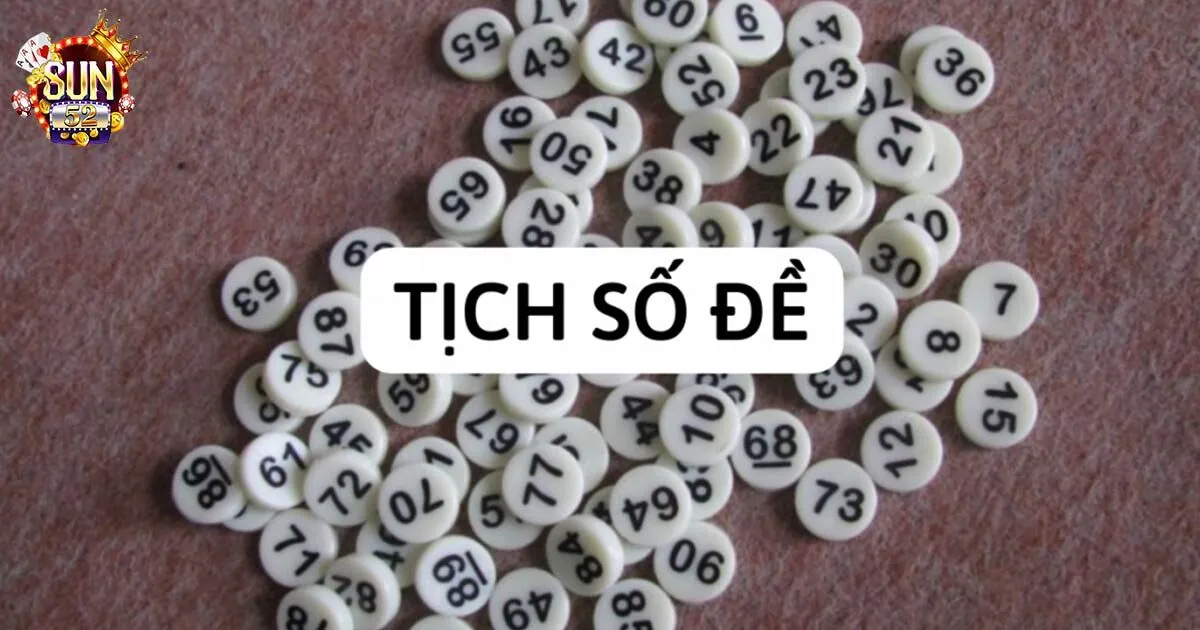 Tịch Số Đề Là Gì? Ý nghĩa các con số từ 00 đến 99 Tìm hiểu về khái niệm tịch số đề là gì